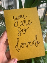 You are so loved card